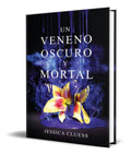 Portada de Libro Un Veneno Oscuro Y Mortal [ Jessica Cluess ] Original