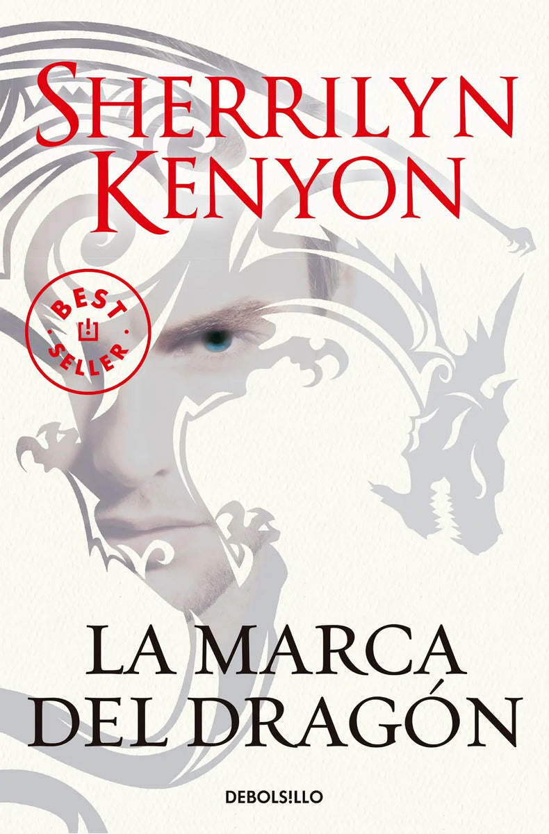 Portada de Cazadores Oscuros 26 - La Marca Del Dragón, De Kenyon, Sherrilyn. Cazadores Oscuros Editorial Debolsillo, Tapa Bl…
