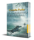 Portada de Libro El Caballero Fantasma [ Cornelia Funke ] Original