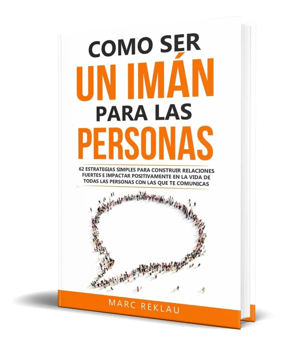Portada de Libro Como Ser Un Imán Para Las Personas [ Estrategias ]
