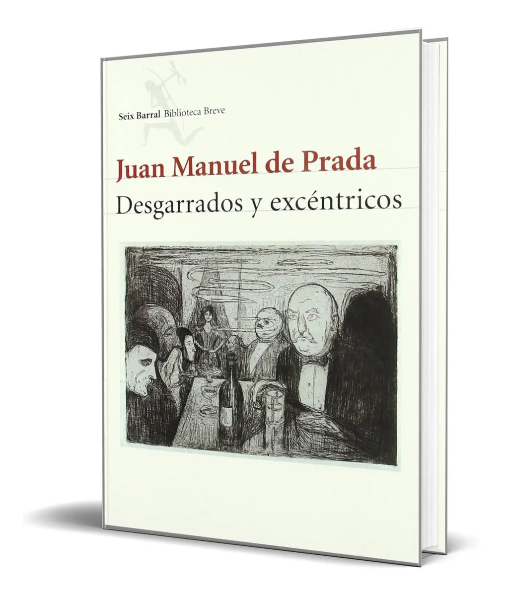 Portada de Libro Desgarrados Y Excentricos [ Juan Manuel De Prada ]