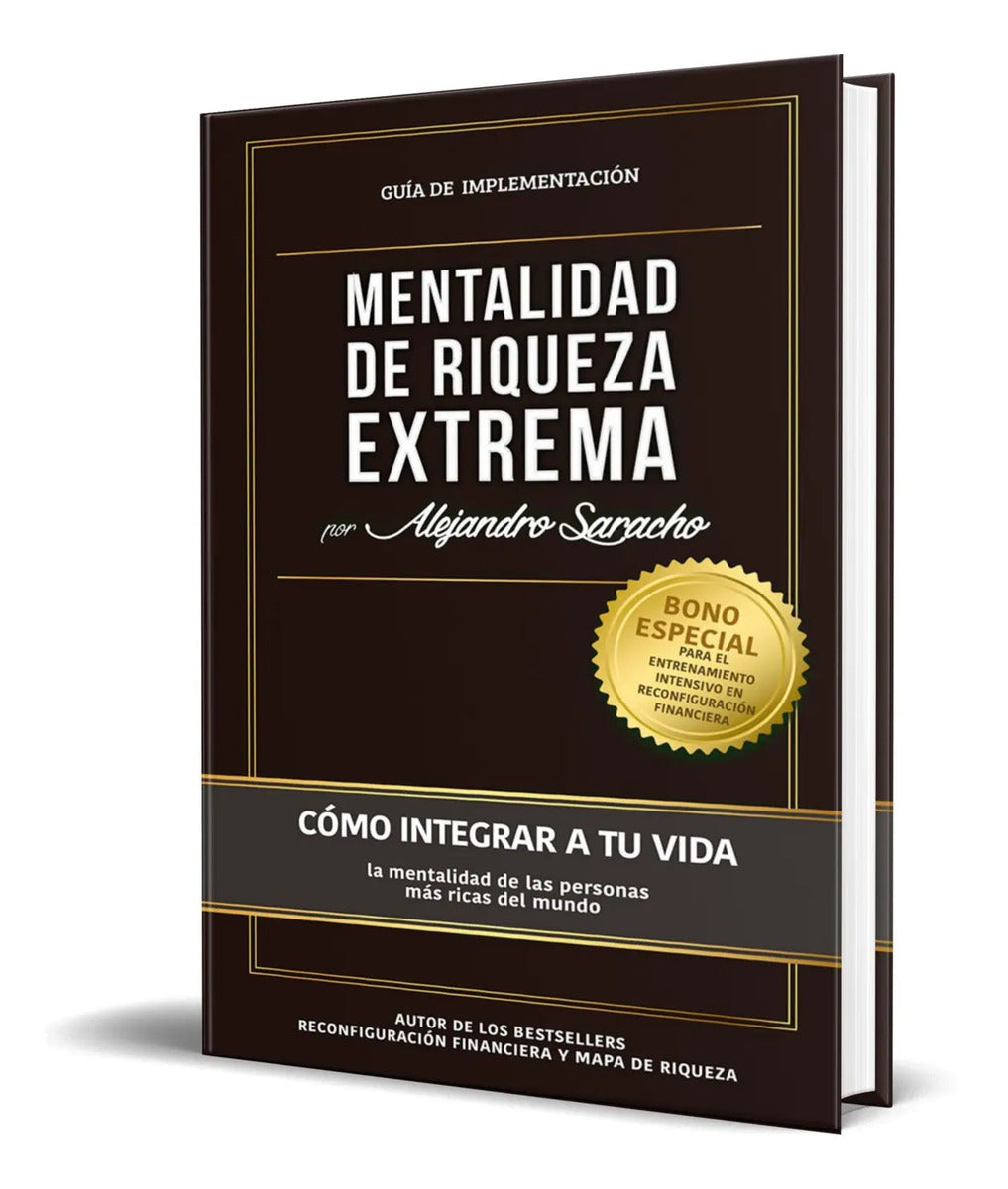 Portada de Mentalidad De Riqueza Extrema [ Alejandro Saracho ] Original