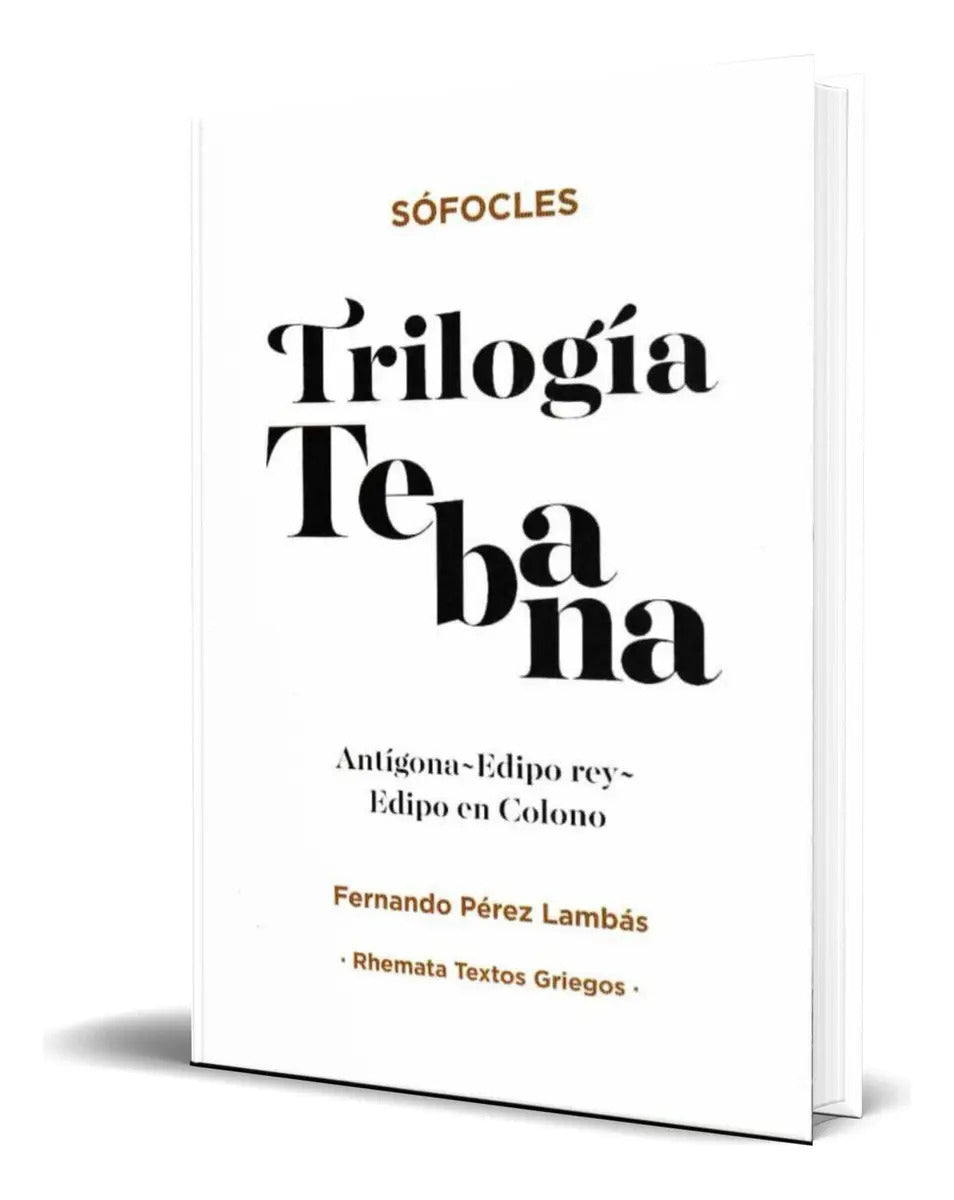 Portada de Libro Trilogia Tebana [ Antigona - Edipo Rey ] Original: Antígona - Edipo Rey - Edipo En Colono, De Sófocles., Vo…