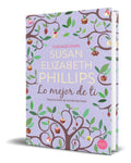 Portada de Libro Lo Mejor De Ti [ Susan Elizabeth Phillips ] Original