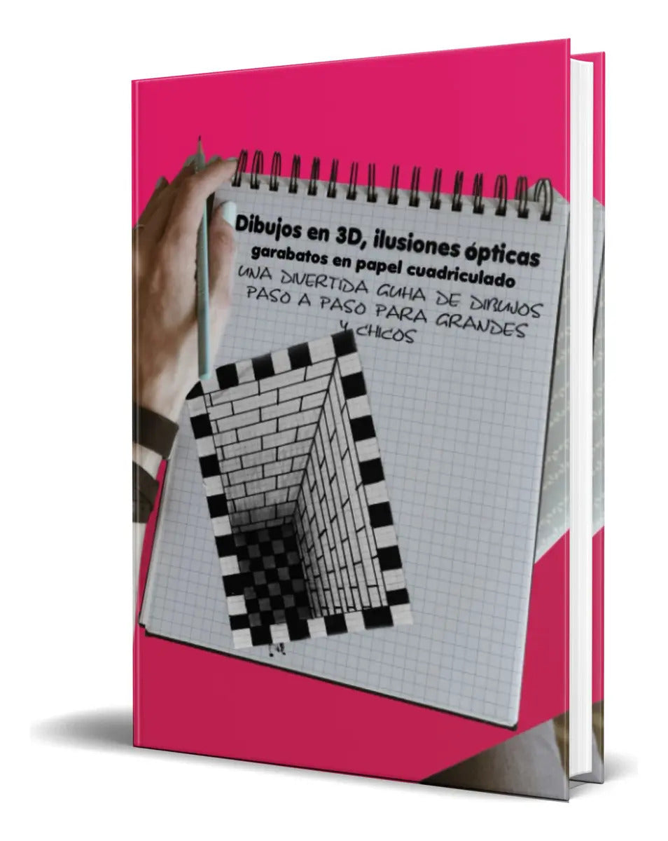 Portada de Libro Dibujos En 3d, Ilusiones Ópticas [ Original ], De Olivia Hill. Editorial Independently Published, Tapa Dura…