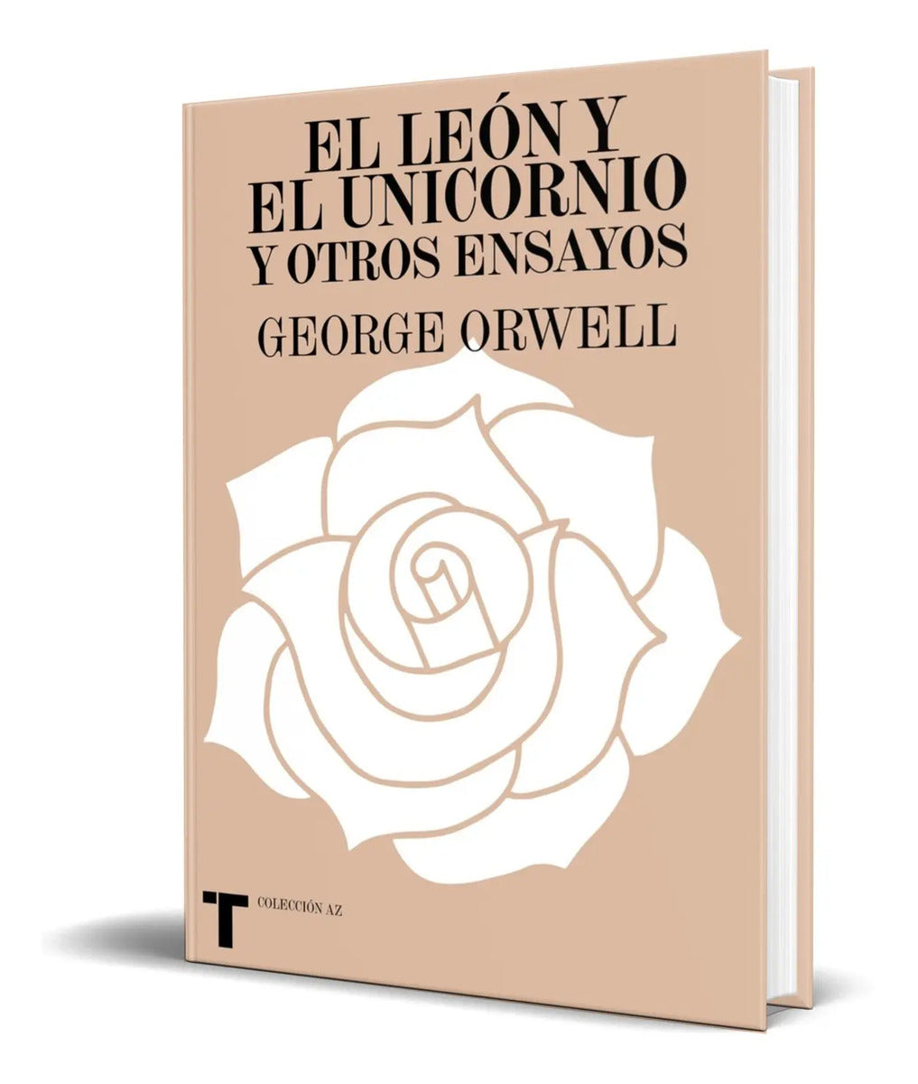Portada de Libro El León Y El Unicornio Y Otros Ensayos [ Original ]