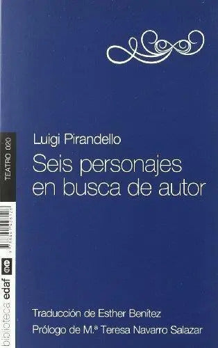 Portada de Seis Personajes En Busca De Autor - Luigi Pirandello, De Luigi Pirandello. Editorial Edaf, Edición 1 En Español