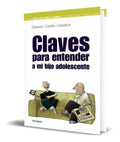 Portada de Libro Claves Para Entender A Mi Hijo Adolescente [ Original]