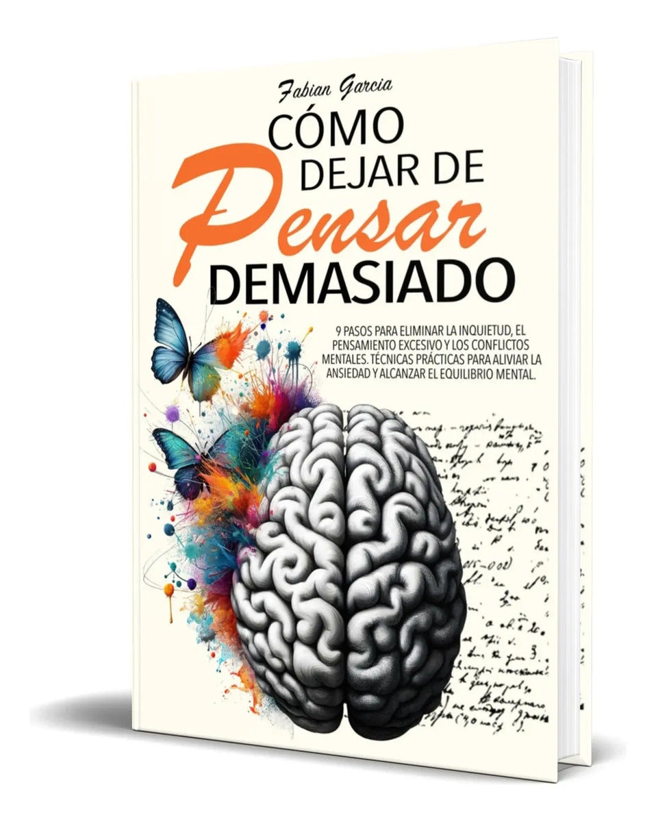 Portada de Libro Cómo Dejar De Pensar Demasiado [ Original ]