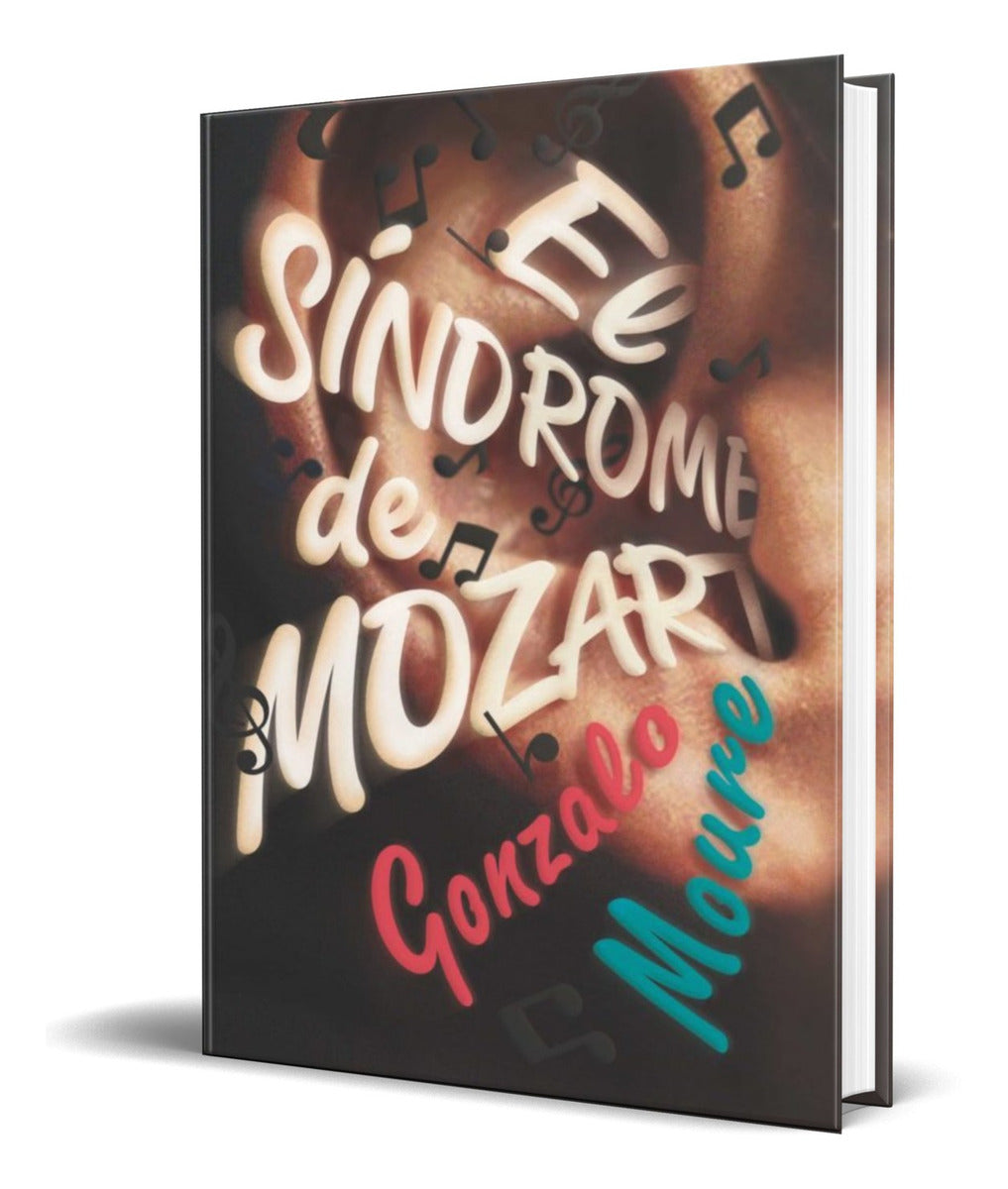 Portada de Libro El Síndrome De Mozart [ Gonzalo Moure ] Original