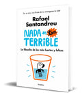 Portada de Libro Nada Es Tan Terrible [ Rafael Santandreu ] Original