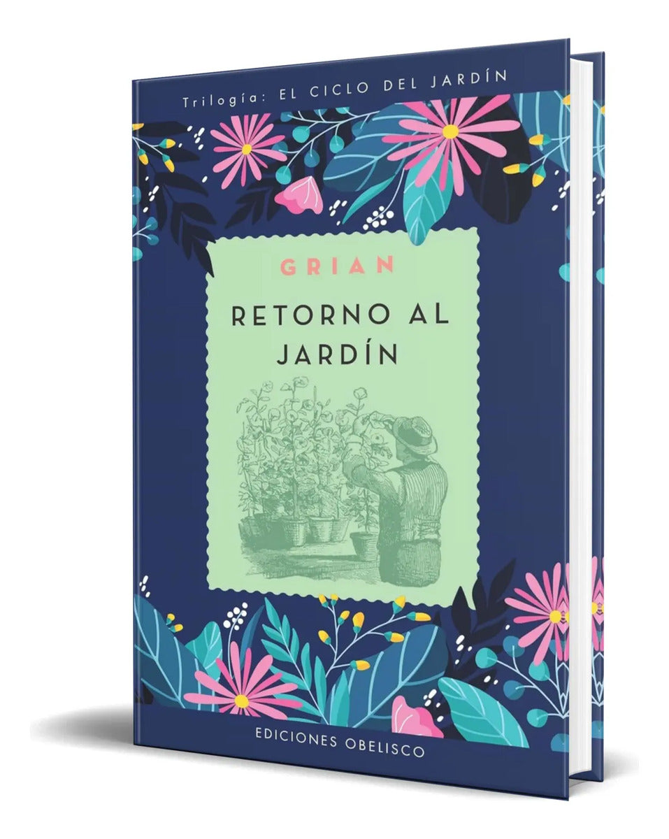 Portada de Libro Retorno Al Jardín [ Toni C. Morant - Grian ] Original