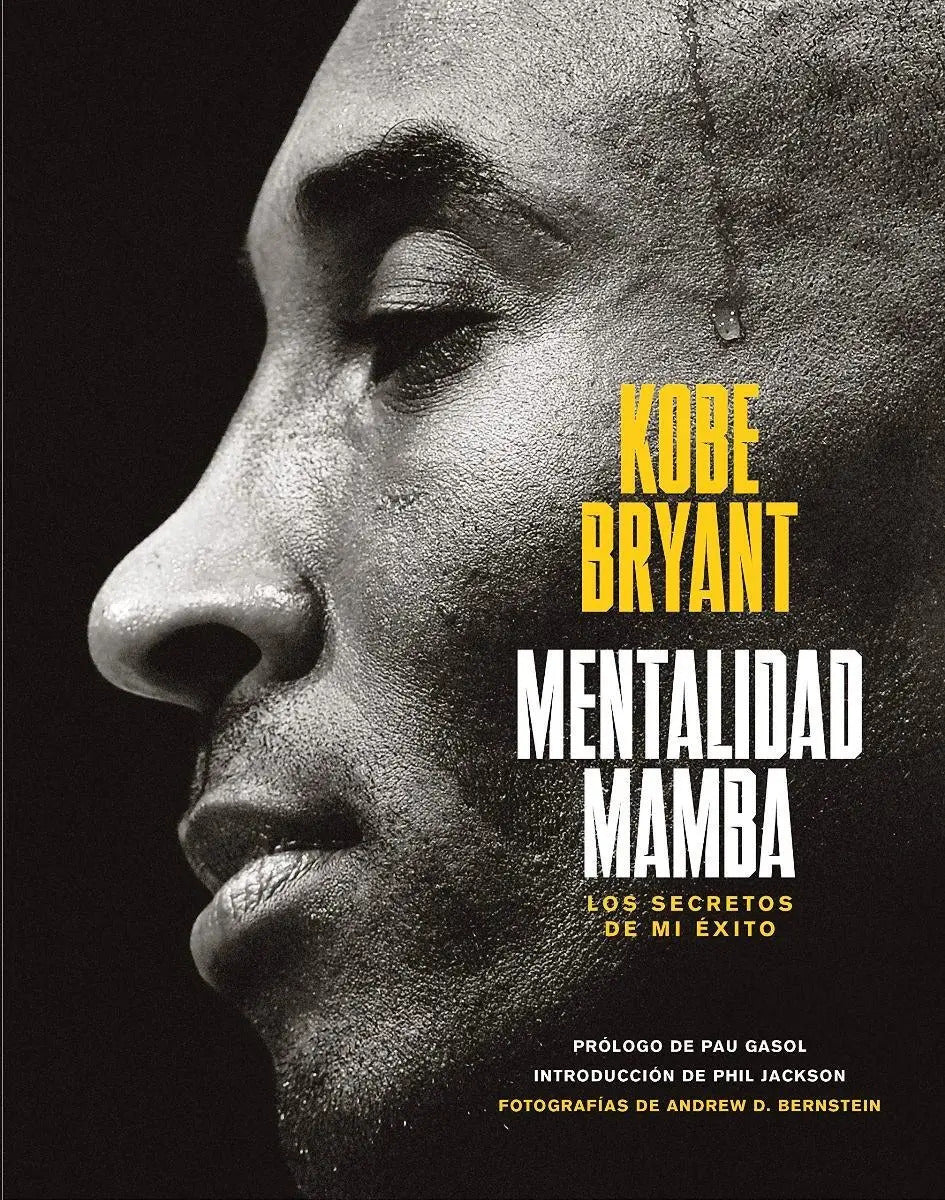 Portada de Mentalidad Mamba: Los Secretos De Mi Éxito, De Kobe Bryant., Vol. 0.0. Editorial Alienta, Tapa Dura, Edición 2019…
