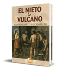 Portada de Libro El Nieto De Vulcano [ Alonso Carretero ] Original