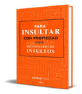 Portada de Diccionario De Insultos [ Original ] Pilar Montes De Oca