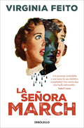 Portada de La Señora March, De Feito Virginia., Vol. 1. Editorial Debolsillo, Tapa Blanda En Español, 2024