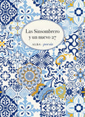 Portada de Las Sinsombrero Y Un Nuevo 27, De Varios Autores., Vol. 1. Editorial Alba Editorial, Tapa Blanda En Español, 2024