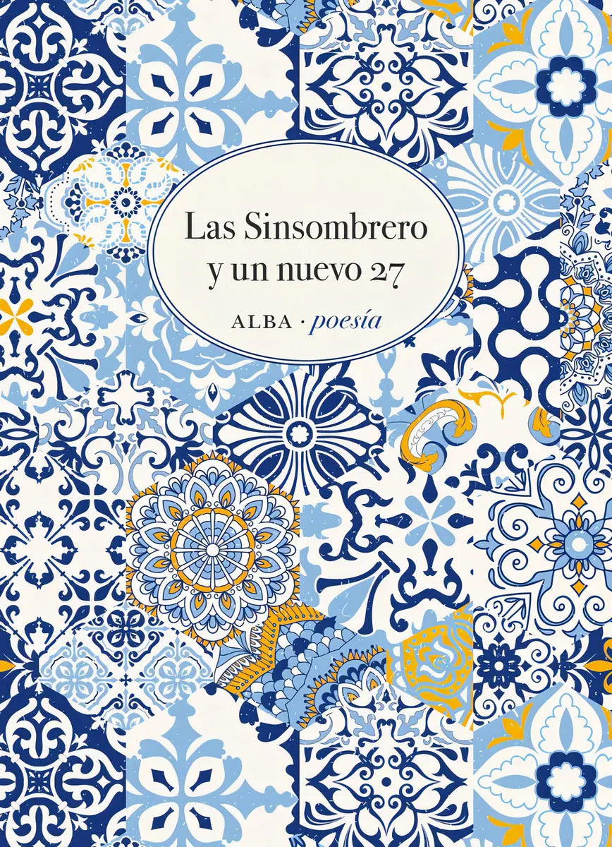 Portada de Las Sinsombrero Y Un Nuevo 27, De Varios Autores., Vol. 1. Editorial Alba Editorial, Tapa Blanda En Español, 2024