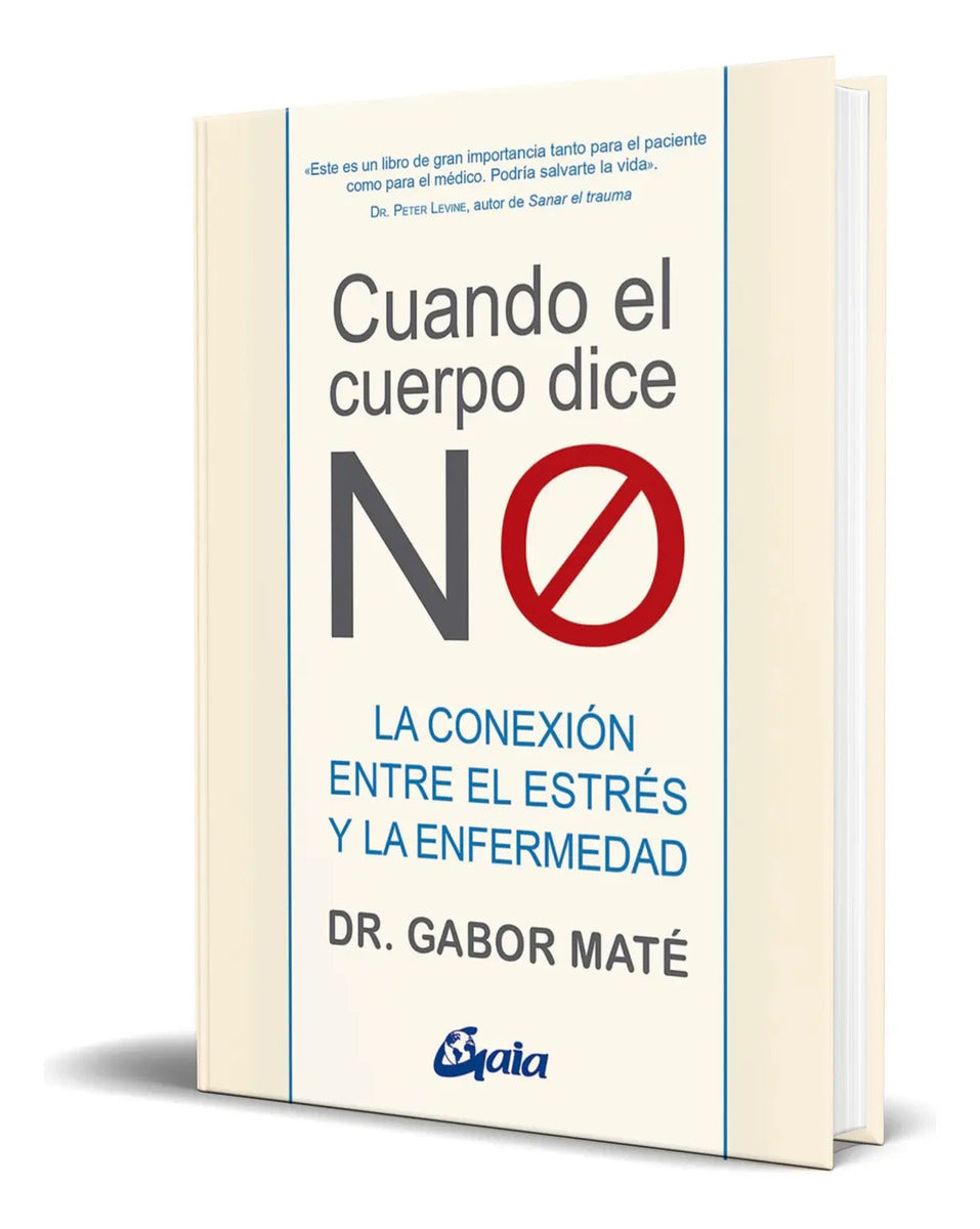 Portada de Libro Cuando El Cuerpo Dice No [ Gabor Mate ] Original