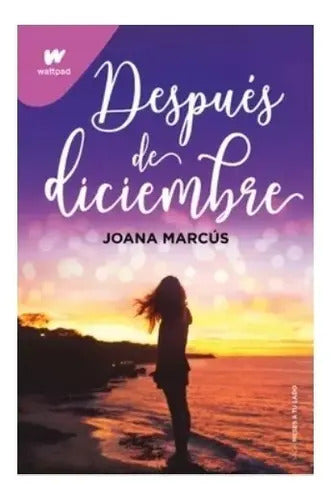 Portada de Después De Diciembre, De Joana Marcus., Vol. 1. Editorial Montena, Tapa Blanda En Español, 2022