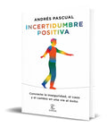 Portada de Libro Incertidumbre Positiva [ Andres Pascual ] Original