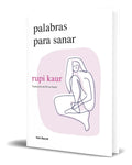 Portada de Libro Palabras Para Sanar [ Rupi Kaur ] Original