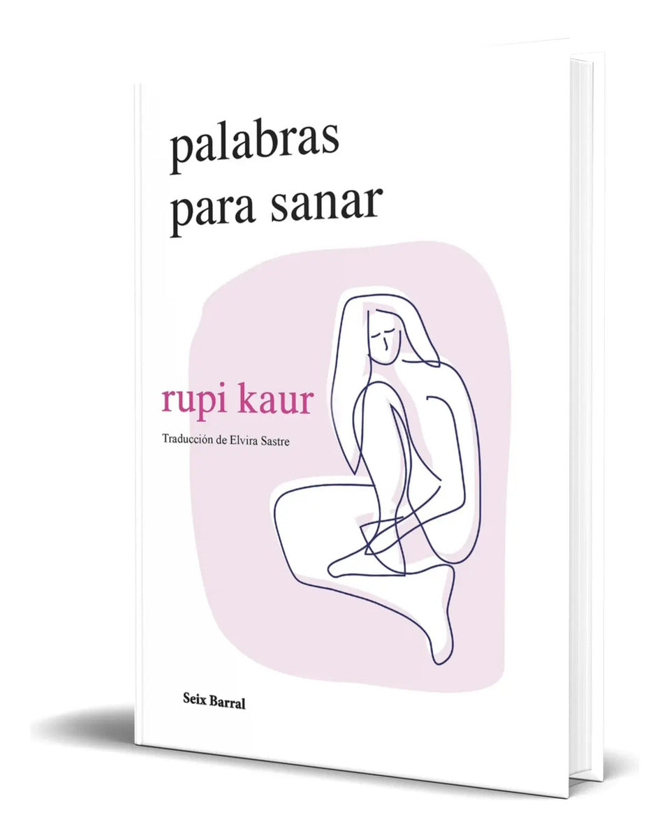 Portada de Libro Palabras Para Sanar [ Rupi Kaur ] Original