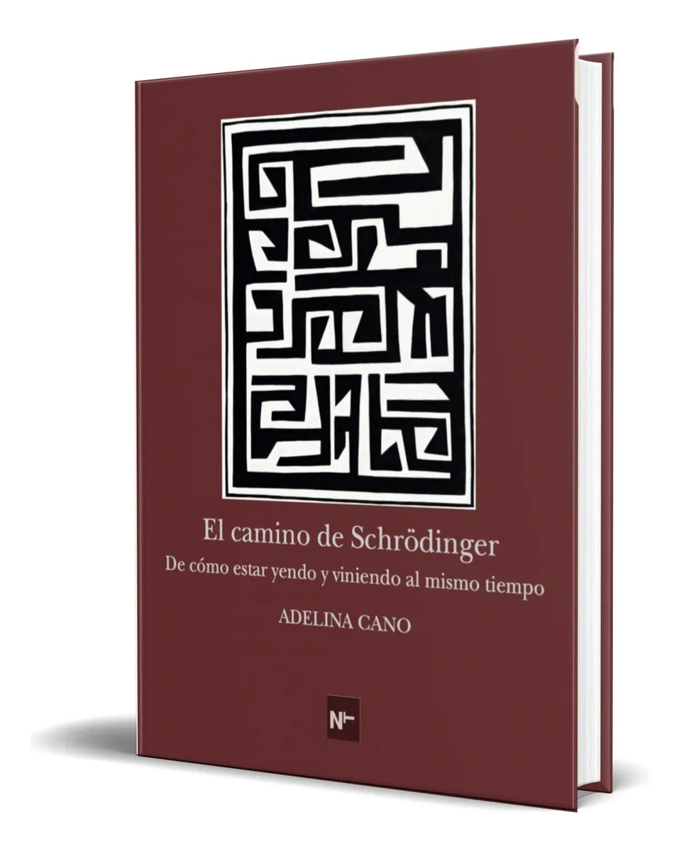 Portada de Libro El Camino De Schrördinger [ Adelina Cano ] Original