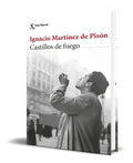 Portada de Libro Castillos De Fuego Ignacio Martínez De Pisón Original