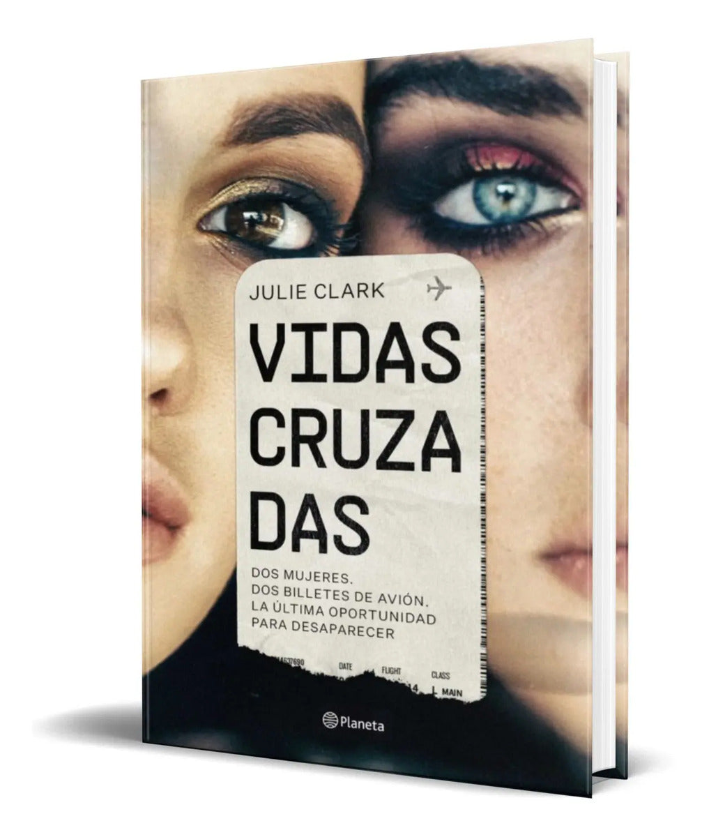 Portada de Libro Vidas Cruzadas [ Julie Clark ] Original