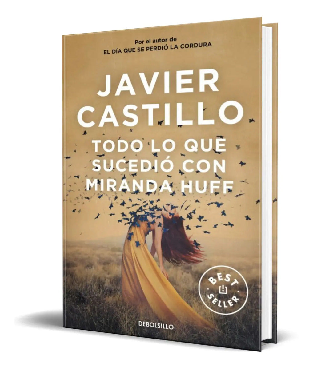 Portada de Todo Lo Que Sucedio Con Miranda Huff [ Javier Castillo ]