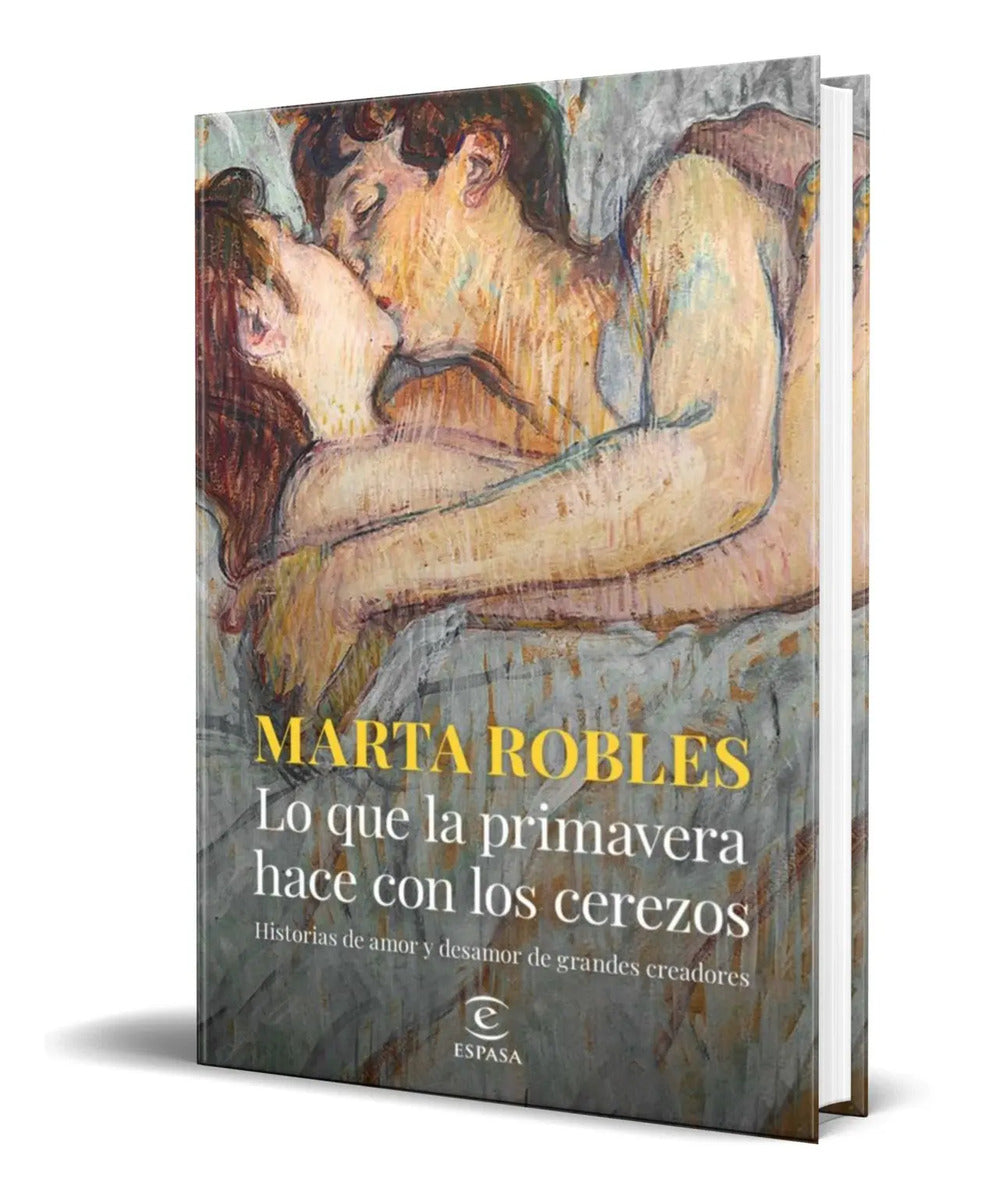 Portada de Libro Lo Que La Primavera Hace Con Los Cerezos [ Original]