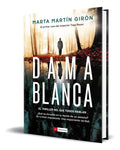 Portada de Libro Dama Blanca [ Marta Martín Girón ] Original
