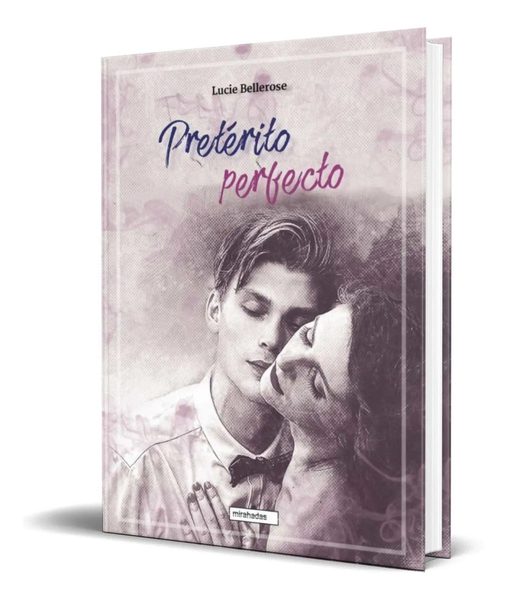 Portada de Libro Preterito Perfecto [ Lucie Bellerose ] Original