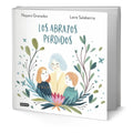Portada de Libro Los Abrazos Perdidos [ Nayara Granados ] Original