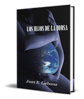 Portada de Libro Los Hijos De La Diosa [ Juan E. Liebana ] Original