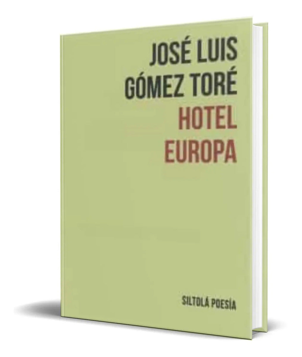 Portada de Libro Hotel Europa [ Jose Luis Gomez Tore ] Original