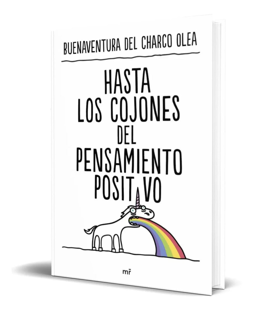 Portada de Libro Hasta Los Cojones Del Pensamiento Positivo Original