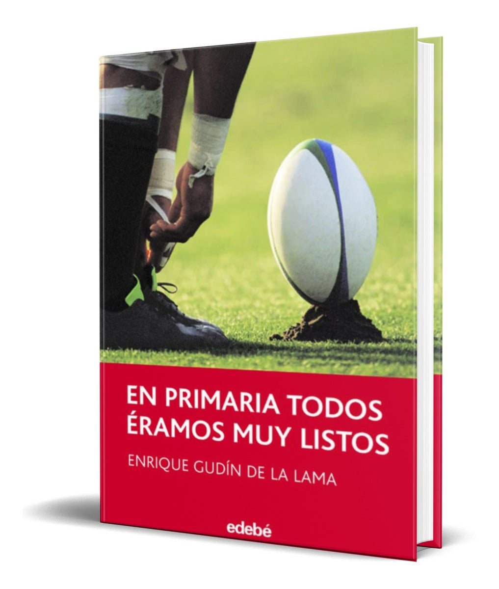 Portada de Libro En Primaria Todos Eramos Muy Listos [ Original ]