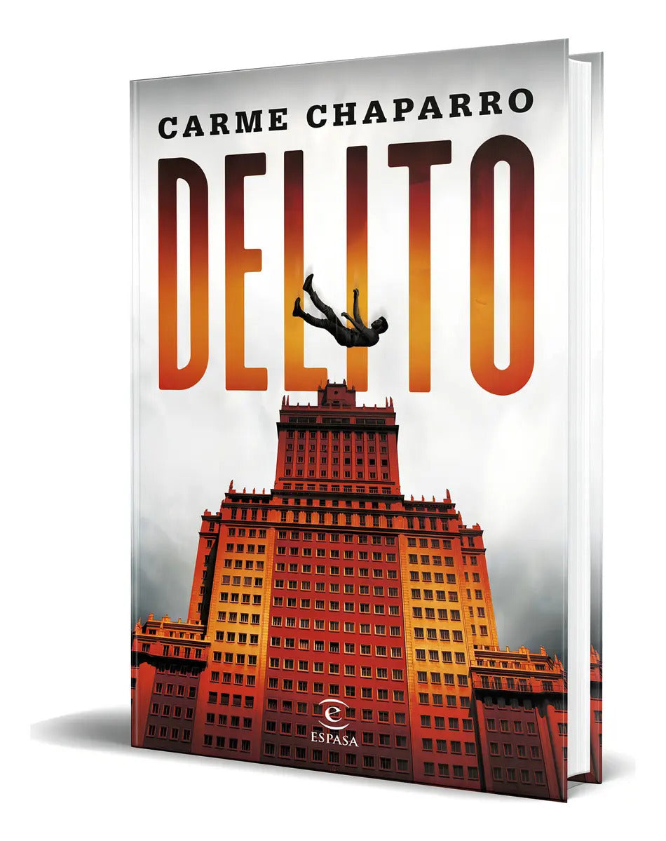 Portada de Delito, De Carme Chaparro. Editorial Espasa, Tapa Blanda En Español, 2023