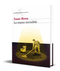 Portada de Libro La Mano Invisible [ Isaac Rosa ] Original