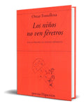 Portada de Libro Los Niños No Ven Féretros [ Omar Fonollosa ] Original