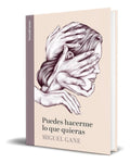 Portada de Libro Puedes Hacerme Lo Que Quieras [ Miguel Gane ] Original