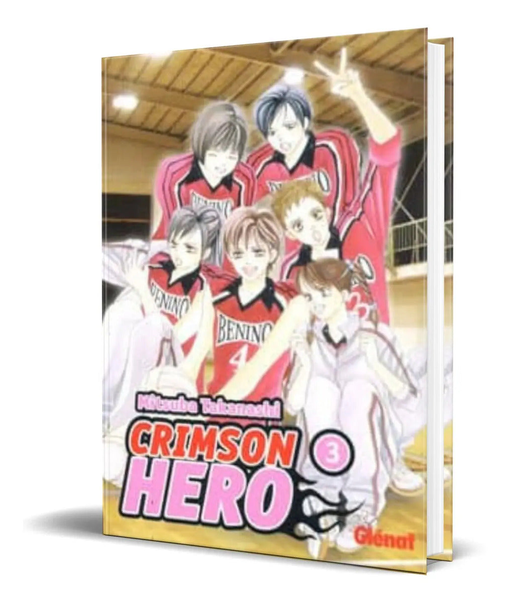 Portada de Libro Crimson Hero Vol.3 [ Mitsuba Takanashi ] Original