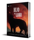 Portada de Libro Hijo Del Lobo [ Alfonso Ortiz Peralta ] Original
