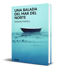 Portada de Una Balada Del Mar Del Norte [ Raimon Portell ] Original