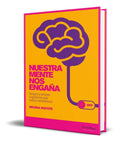 Portada de Libro Nuestra Mente Nos Engaña [ Helena Matute ] Original