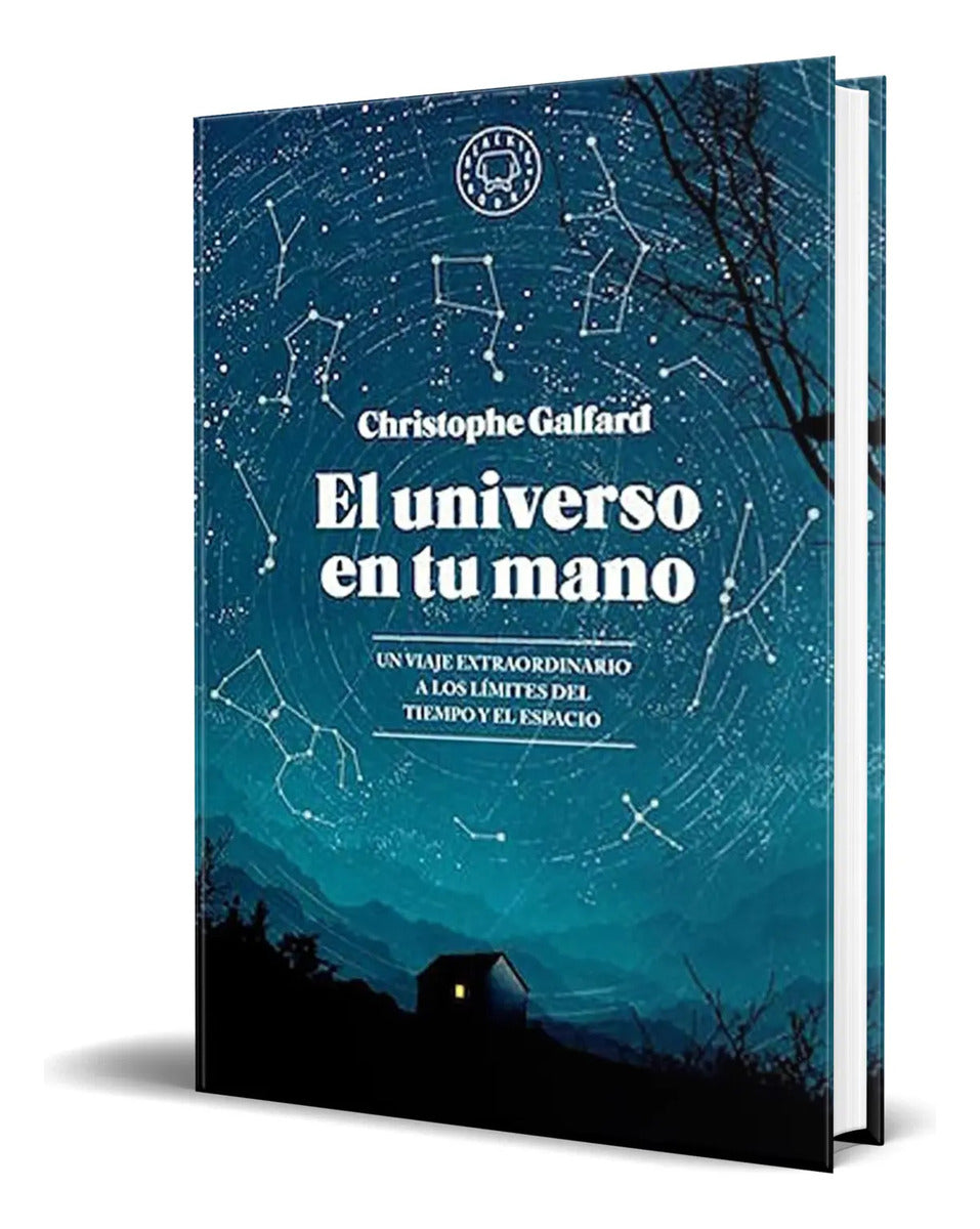 Portada de Libro El Universo En Tu Mano [ Christophe Galfard ] Original