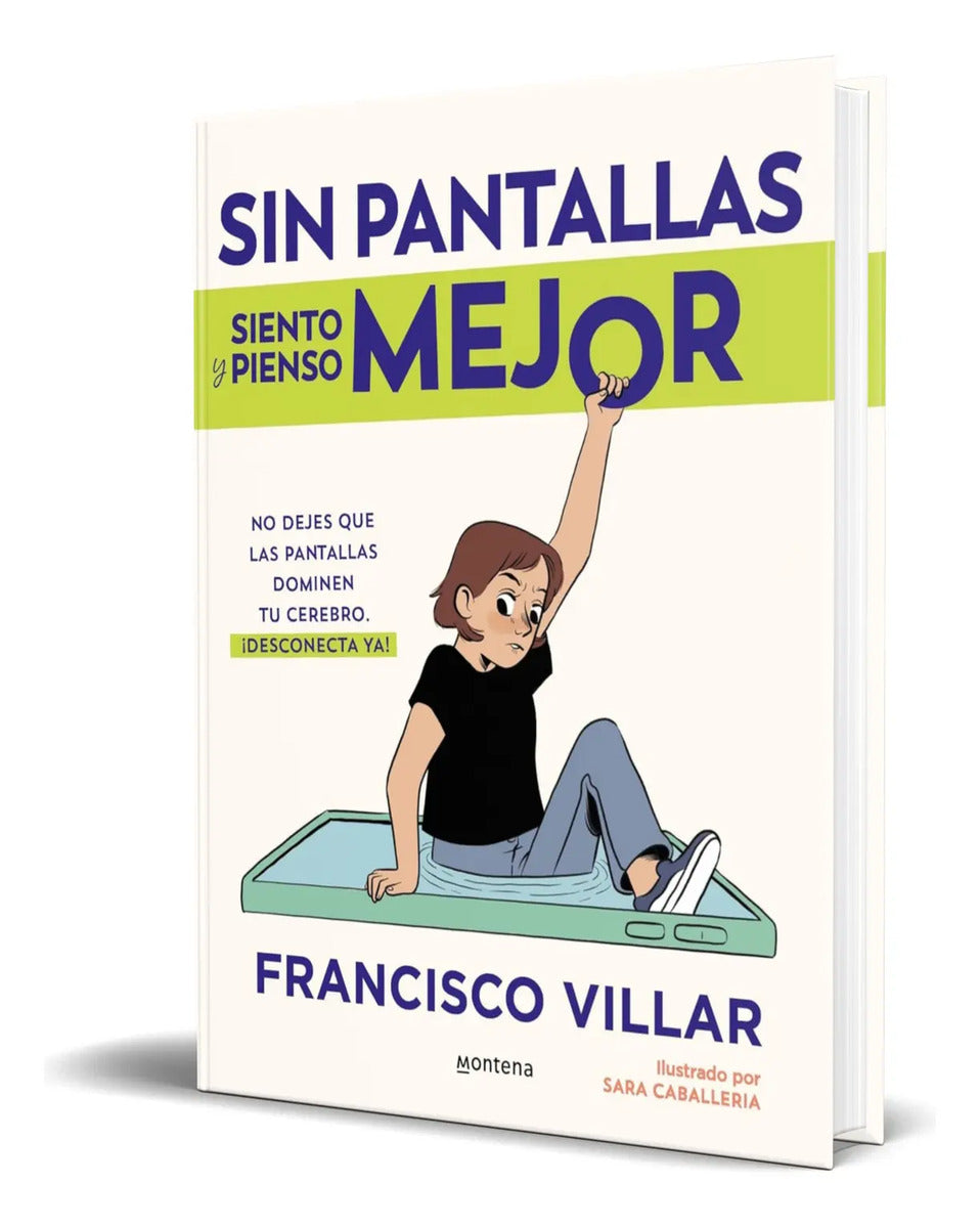 Portada de Libro Sin Pantallas Siento Y Pienso Mejor [ Original ]