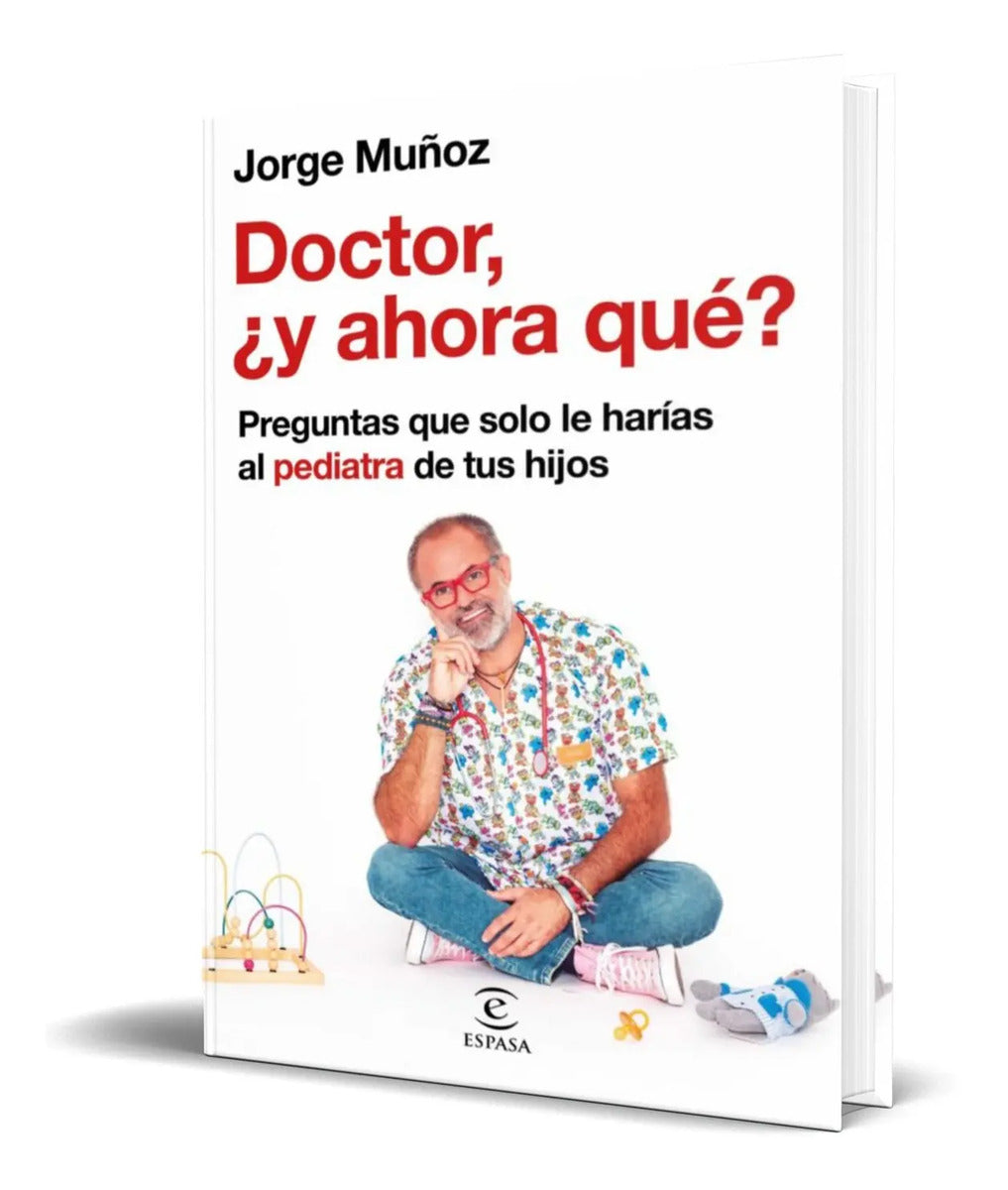 Portada de Libro Doctor, ¿y Ahora Que? [ Jorge Muñoz ] Original